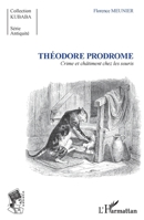 Théodore Prodrome: Crime et châtiment chez les souris (Kubaba) (French Edition) 2343087172 Book Cover