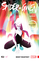 Spider-Gwen, Vol. 0: Most Wanted? 0785197737 Book Cover