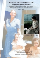 Mrs Pace's Kindergarten B&W 153746518X Book Cover