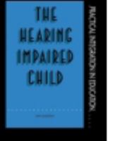The Hearing Impaired Child 0700512438 Book Cover