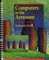 Computers in the Artroom: A Handbook for Teachers/Book and Disk 0871922215 Book Cover