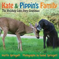 Kate & Pippin's Family: The Unlikely Love Story Continues 192748393X Book Cover