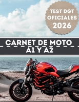 Test para el Carnet de Moto A1 y A2: Actualizado con exámenes DGT de 2025 (Spanish Edition) B0DY54KM75 Book Cover