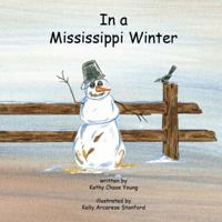 In a Mississippi Winter 0976886111 Book Cover