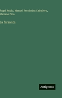 La farsanta (Spanish Edition) 3563845573 Book Cover