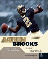 Aaron Brooks: Rise Above (Football (Positively for Kids Book)) 0963465090 Book Cover