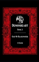 Demonheart: Book 3: Cult Of Blackwater 1736095552 Book Cover
