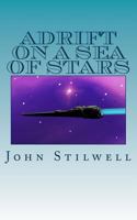 Adrift on a Sea of Stars 1503041360 Book Cover
