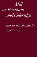 Mill on Bentham and Coleridge B0007DE94S Book Cover