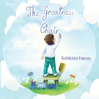 The Greatness Chair 1949809366 Book Cover