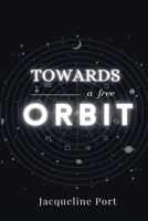 towards a free orbit 1835200281 Book Cover
