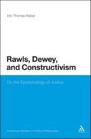 Rawls, Dewey, and Constructivism: On the Epistemology of Justice 1441199446 Book Cover