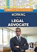 Working as a Legal Advocate 1499467273 Book Cover