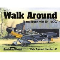 Messerschmitt Bf 109g Walk Around 0897475038 Book Cover