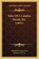 Tales Of A London Parish, Etc. 1145300723 Book Cover