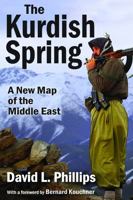The Kurdish Spring: A New Map of the Middle East 1412856809 Book Cover