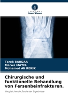 Chirurgische und funktionelle Behandlung von Fersenbeinfrakturen. 6204114387 Book Cover