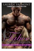 Taboo: Dating Danger 1518753205 Book Cover