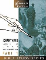 1 Corinthians: Lessons of Love And Admonitions (Wisdom of the Word) 0834122413 Book Cover