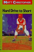 Hard Drive to Short (Matt Christopher Sports Classics) 0316140716 Book Cover