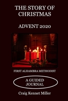 The Story of Christmas: Advent 2020 B08MVLGSZM Book Cover