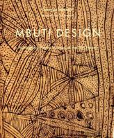 Mbuti Design: Paintings by Pygmy Women of the Ituri Forest 0500974306 Book Cover