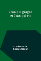 Jean qui grogne et Jean qui rit 9357395490 Book Cover