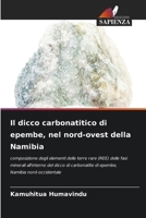 Il dicco carbonatitico di epembe, nel nord-ovest della Namibia (Italian Edition) 6207176812 Book Cover