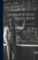 The High School Debate Book 1022372602 Book Cover