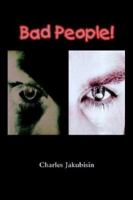 Bad People! 1403397686 Book Cover