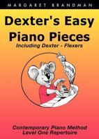 Dexter's Easy Piano Pieces 0949683205 Book Cover