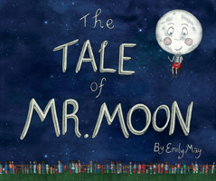 The Tale of Mr. Moon 176036133X Book Cover