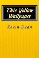 This Yellow Wallpaper 1976160332 Book Cover