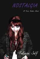Nostalgia: A Toxic Radio Novel 1494323591 Book Cover