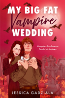 My Big Fat Vampire Wedding PB 0008762287 Book Cover