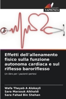 Effetti dell'allenamento fisico sulla funzione autonoma cardiaca e sul riflesso baroriflesso (Italian Edition) 6206636690 Book Cover