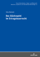 Das Gluecksspiel Im Ertragsteuerrecht 3631831269 Book Cover