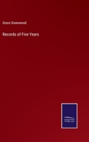Records of Five Years 127570915X Book Cover