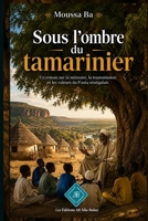 Sous l'ombre du tamarinier (French Edition) 1996838547 Book Cover