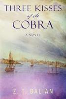 Three Kisses of the Cobra 0997111607 Book Cover