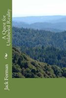 A Quest for Unlabeled Reality 1479394661 Book Cover