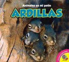 Squirrels: Ardillas 1619131978 Book Cover