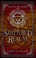 Shattered Realm (Tales of the Keshkin) B0F277TKBF Book Cover