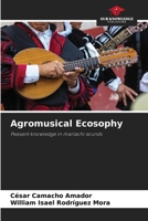 Agromusical Ecosophy 6203486086 Book Cover