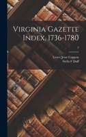 Virginia Gazette Index, 1736-1780; 2 1014016665 Book Cover