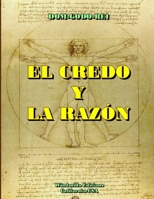 El Credo Y La Razón 1300926139 Book Cover
