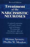 Treatment of the Narcissistic Neuroses (Master Work) 0916850013 Book Cover