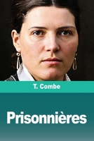 Prisonnières: Suivi de: Conte de Noël (French Edition) 3690828015 Book Cover