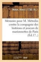 Mémoire pour C-C-A-B Métrolin, poète, au nom et comme adjoint de M. L'Eclair et consors, demandeurs 2329032072 Book Cover