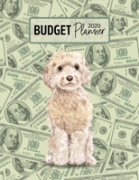 Budget Planner 2020: Monthly Budget Planner Organizer - Bills Expenses Savings Debt - Champagne Cockapoo (Track Your Money & Spending - Funny Dog Lover & Owner) 167232758X Book Cover